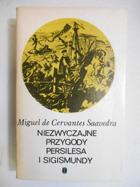 de Cervantes Saavedra Miguel - Niezwyczajne przygody Persilesa i Sigismundy