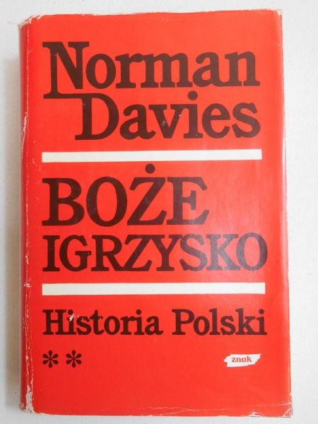 Davies Norman - Boże Igrzysko, T.II