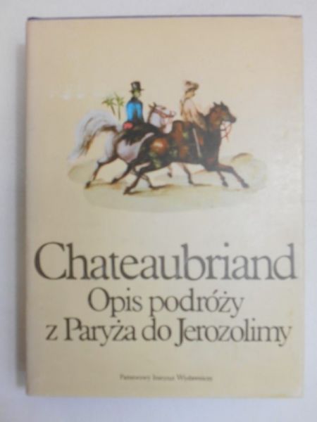 Opis podróży z Paryża do Jerozolimy