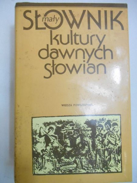 Mały słownik kultury dawnych słowian