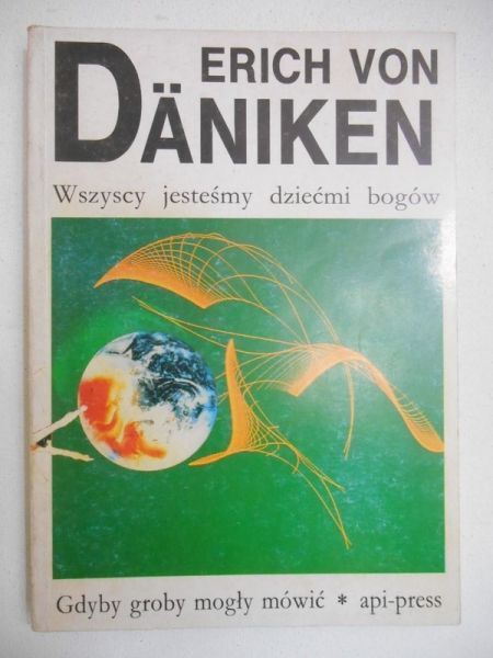 Daniken Erich - Wszyscy jesteśmy dziećmi bogów