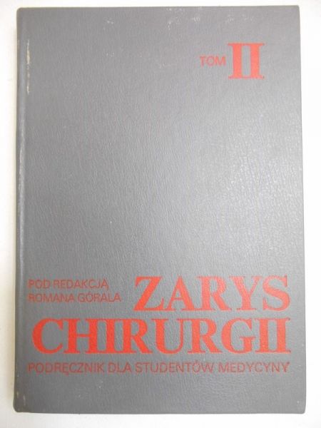 Zarys chirurgii, Tom II