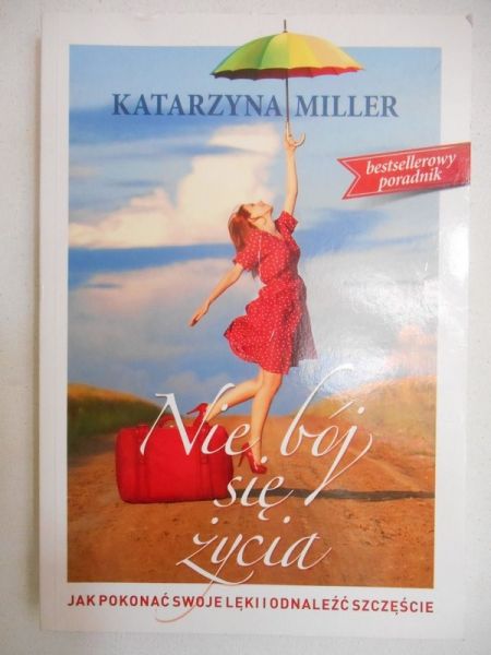 Nie bój się życia