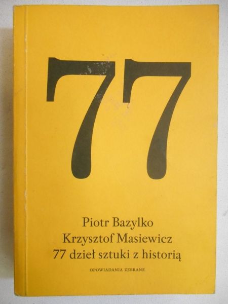 77 dzieł sztuki z historią