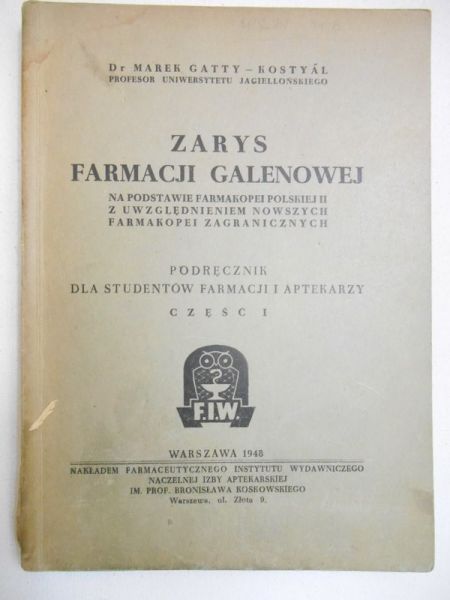Zarys farmacji galenowej, 1948 r.