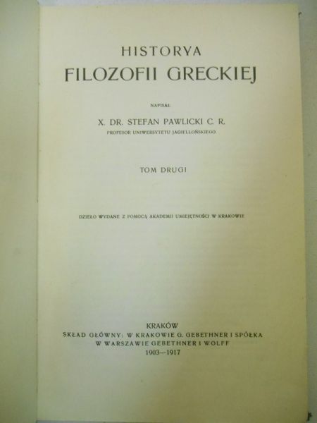 Pawlicki Stefan - Historya filozofii greckiej, Tom II, 1917 r.