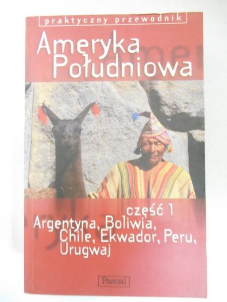 Ameryka Południowa. Część I