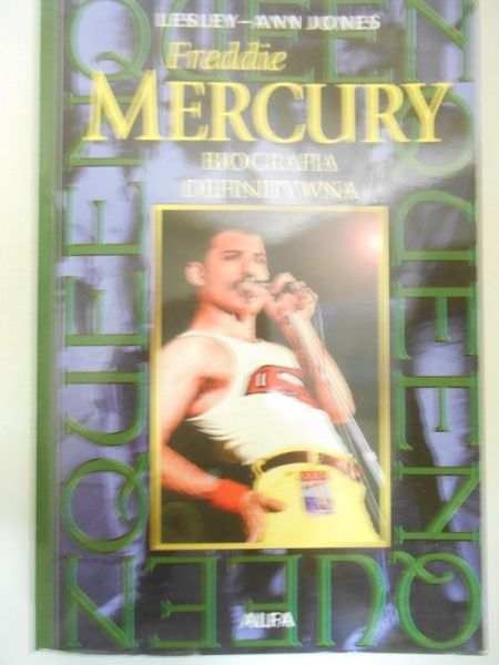 Jones Lesley-Ann - Freddie Mercury. Biografia definitywna