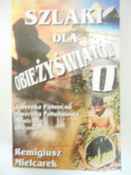 Szlaki dla obieżyświatów II