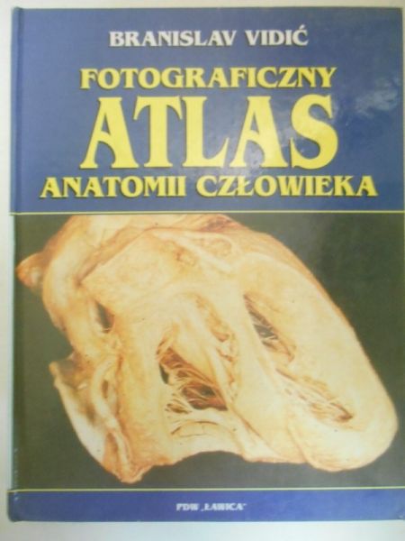 Branislav - Fotograficzny atlas anatomii człowieka