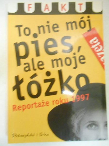 To nie mój pies, ale moje łóżko