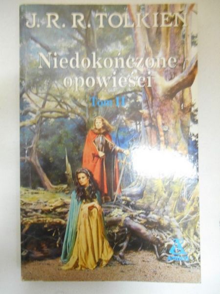 Niedokończone opowieści, Tom I