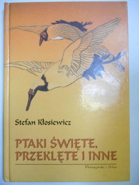Ptaki święte przeklęte i inni