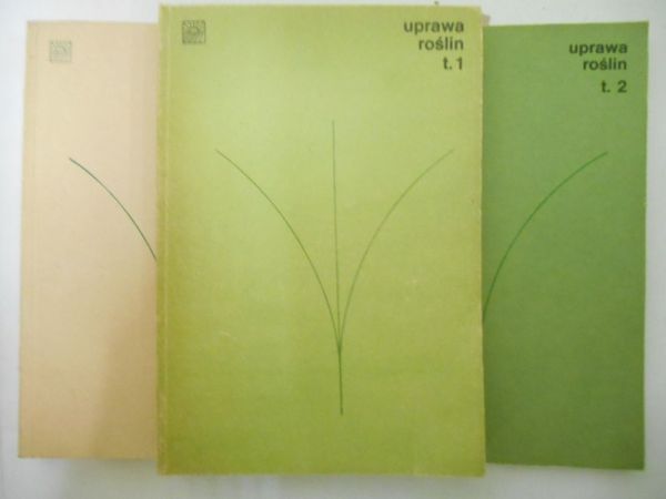 Uprawa roślin, T. I-III