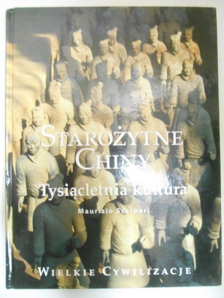 Starożytne Chiny: Tysiącletnia kultura