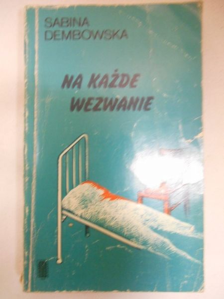 Na każde wezwanie