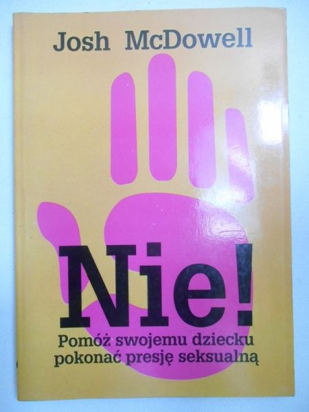 Nie! Pomóż swojemu dziecku pokonać presje seksualną