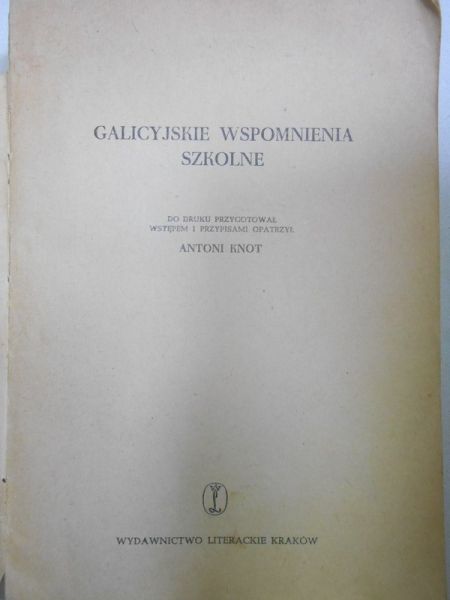 Galicyjskie wspomnienia szkolne