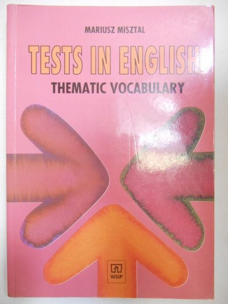 Misztal Mariusz - Tests in English. Thematic Vocabulary