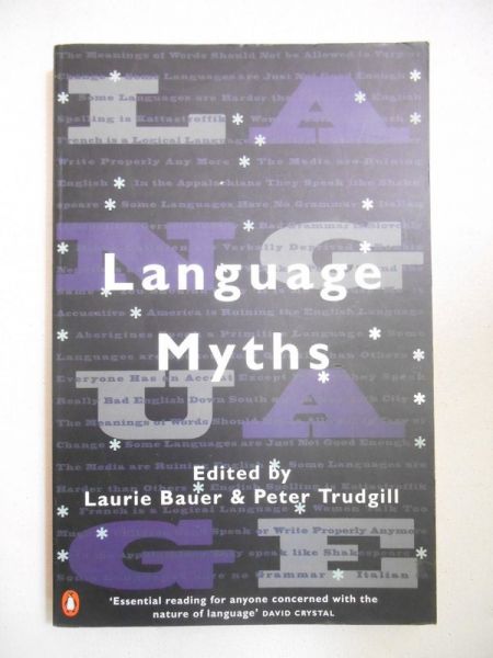 Bauer Laurie (ed.) - Language Myths