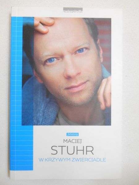 Stuhr Maciej - W krzywym zwierciadle