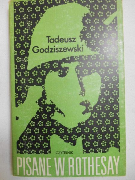 Godziszewski Tadeusz - Pisane w Rothesay