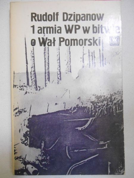 1 armia WP w bitwie o Wał Pomorski