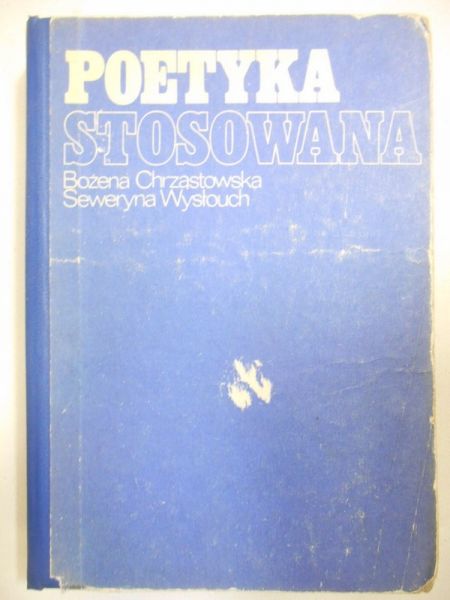 Chrząstowska Bożena - Poetyka stosowana