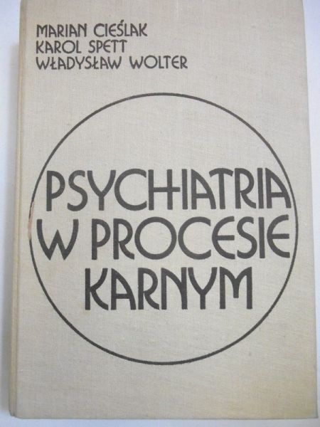 Psychiatria w procesie karnym