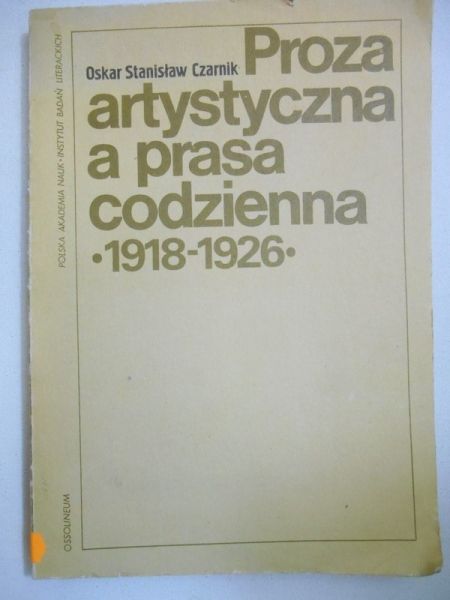 Proza artystyczna a prasa codzienne 1918-1926