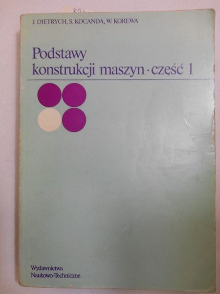 Podstawy konstrukcji maszyn, Część 1