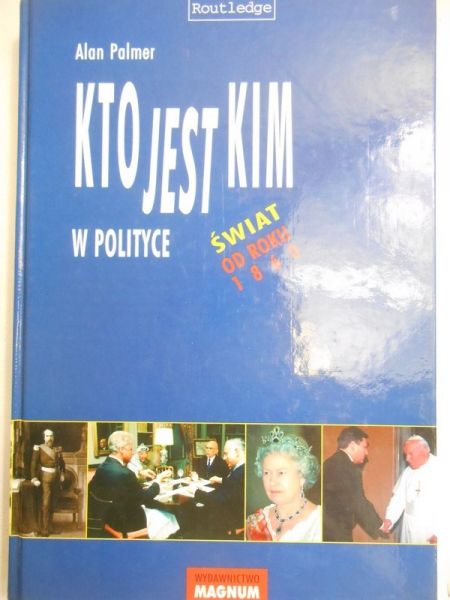 Palmer Alan - Kto jest kim w polityce