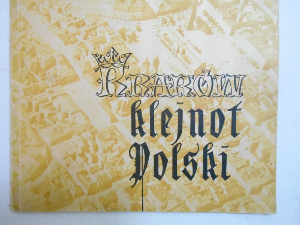 Dobrzycki Jerzy - Kraków klejnot Polski