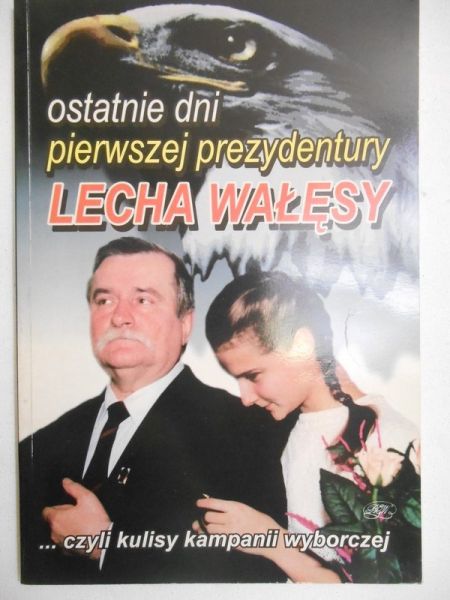 Ostatnie dnie pierwszej prezydentury Lecha Wałęsy