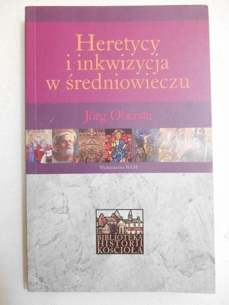 Jörg - Heretycy i inkwizycja w średniowieczu