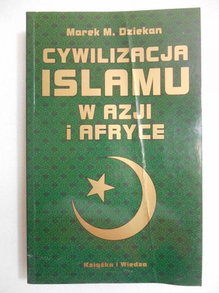 Cywilizacja Islamu w Azji i Afryce