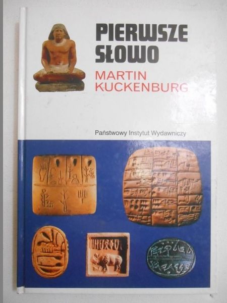 Kuckenburg Martin - Pierwsze słowo