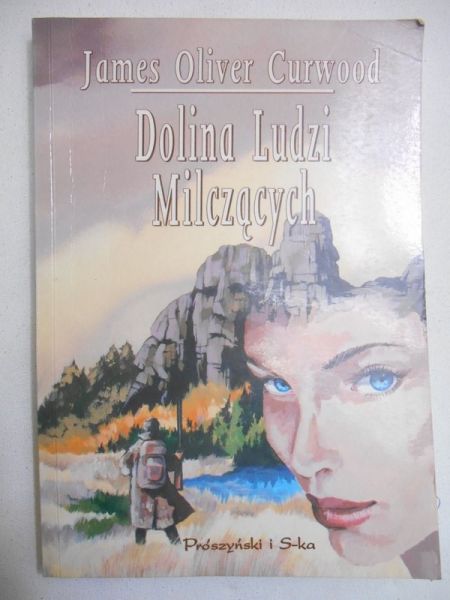 Curwood James Oliver - Dolina Ludzi Milczących