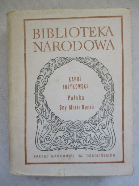 Pałuba/ Sny Marii Dunin