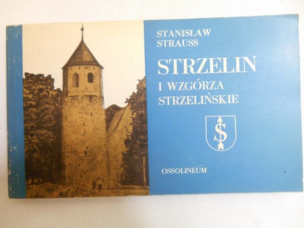 Strzelin i Wzgórza Strzelińskie
