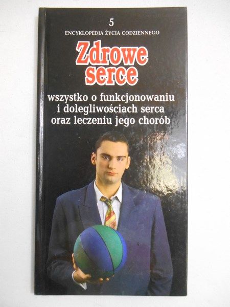 Encyklopedia życia codziennego. Stres  Zdrowe serce