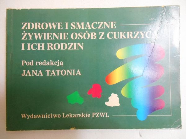 Zdrowe i smaczne żywienie osób z cukrzycą i ich rodzin