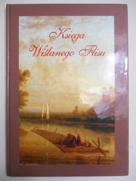 Księga wiślanego flisu