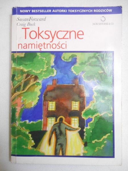 Toksyczne namiętności