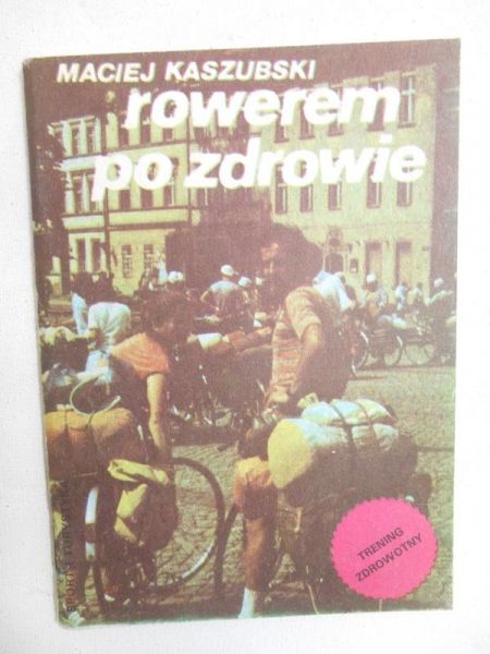 Rowerem po zdrowie