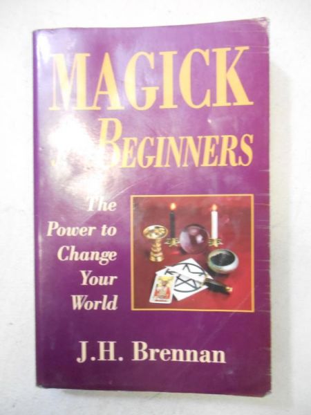 Brennan J.H. - Magick for Beginners