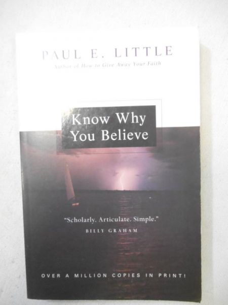 Know Why You Believe