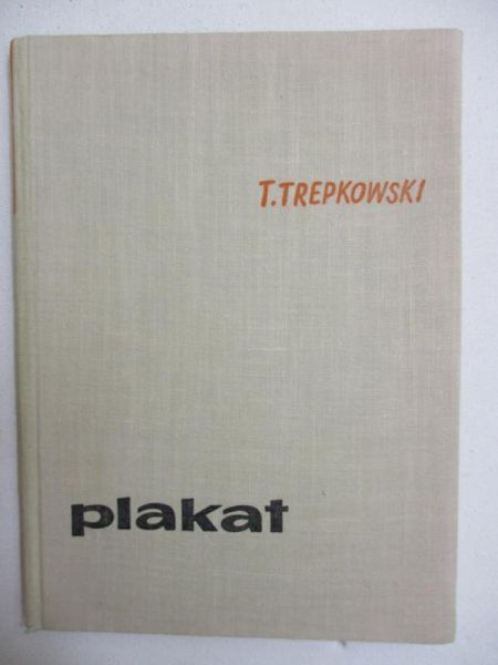 Plakat Tadeusza Trepkowskiego