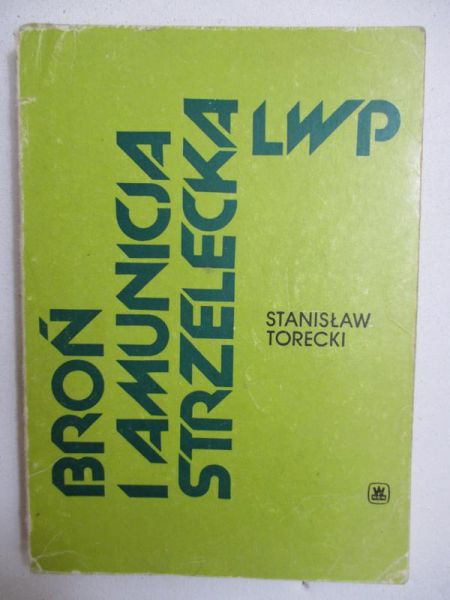 Broń i amunicja strzelecka LWP