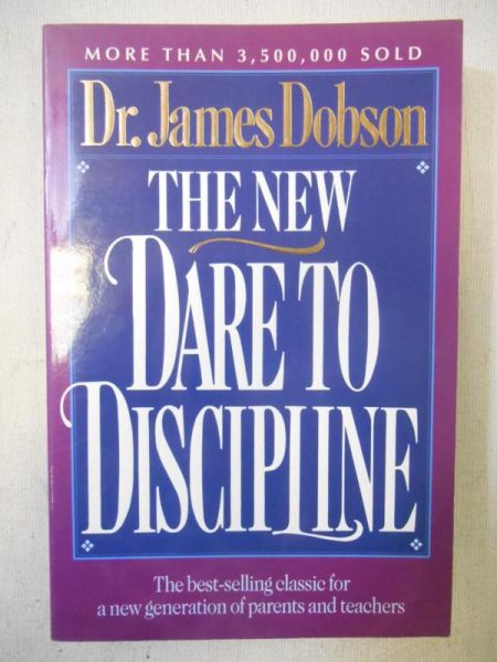 Dobson James - The New Dare to Discipline